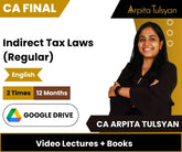CA Final Indirect Tax Laws (Regular) Video Lectures in English by CA Arpita Tulsyan (Google Drive, 12 Months)